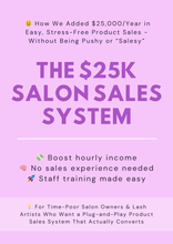 Load image into Gallery viewer, The $25K Salon Sales System