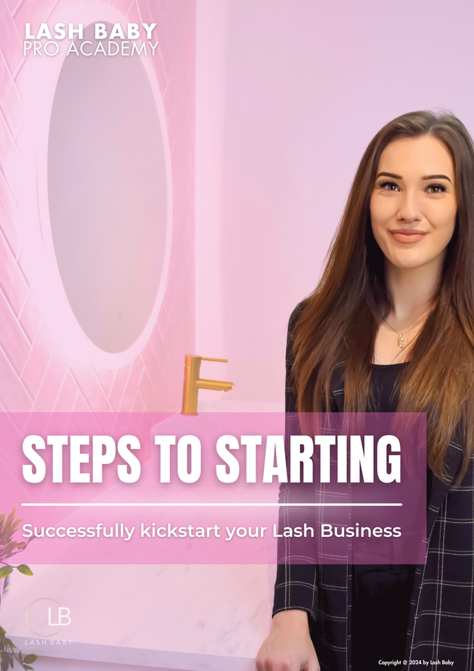 Steps To Starting: Successfully kickstart your Lash Business